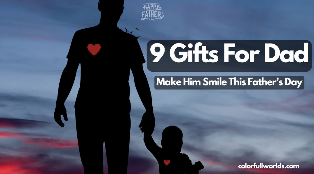 9 gifts for dad