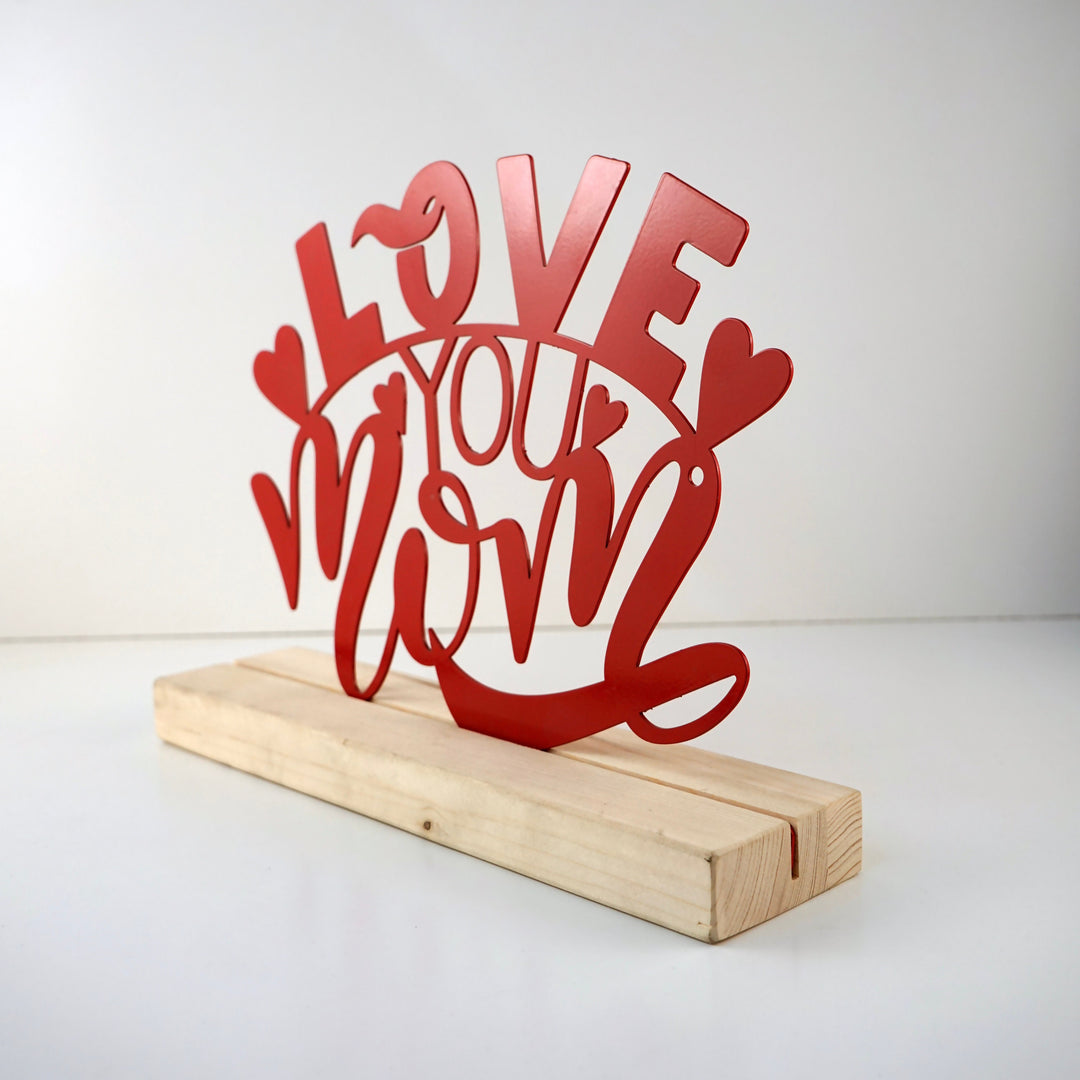 love-you-mom-mother's-day-metal-table-decor-metal-home-decor-table-decor-red-white-home-metal-decoration-colorfullworlds