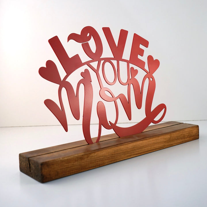 love-you-mom-mother's-day-metal-table-decor-metal-home-decor-home-metal-decoration-red-white-table-decor-colorfullworlds